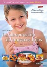 ALIMENTACIÓN DE NUESTROS HIJOS, LA | 9788475565194 | BRADFORD, MONTSE