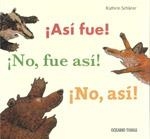 ASI FUE! ¡NO, FUE ASI! ¡NO, ASI! | 9786074002126 | SCHÄRER, KATHRIN