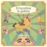 ERNESTINA LA GALLINA | 9786074002645 | REYES, YOLANDA