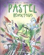PASTEL REVOLTOSO, EL | 9786074003994 | WILLIS, JEANNE