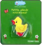 PATITO, ¿DONDE ESTA MAMA? | 9786074000344 | JOUSSELME, CATHERINE