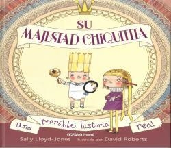 SU MAJESTAD CHIQUITITA | 9786075277189 | ROBERTS, DAVID