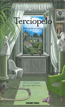 TERCIOPELO. HISTORIA DE UN LADRON | 9786074003062 | D'ANGELO, SILVANA