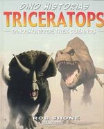 TRICERATOPS - DINOSAURIO DE TRES CUERNOS | 9786074000979 | SHONE, ROB