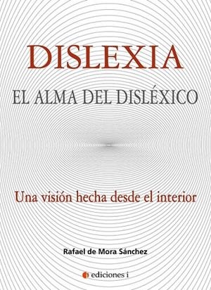 DISLEXIA | 9788494948220 | DE MORA SÁNCHEZ, RAFAEL