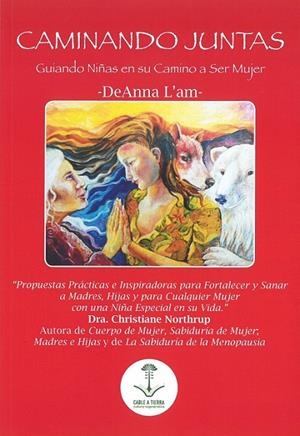CAMINANDO JUNTAS | 9789569727016 | L'AM, DEANNA
