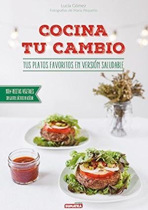 COCINA TU CAMBIO | 9788416336104 | GÓMEZ, LUCIA
