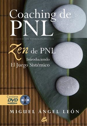 COACHING DE PNL. ZEN DE PNL | 9788484452898 | LEÓN SOSA, MIGUEL ÁNGEL