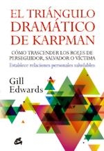 TRIÁNGULO DRAMÁTICO DE KARPMAN, EL | 9788484453970 | EDWARDS, GILL