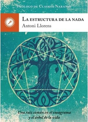 ESTRUCTURA DE LA NADA, LA | 9788416145256 | LLORENS, ANTONI