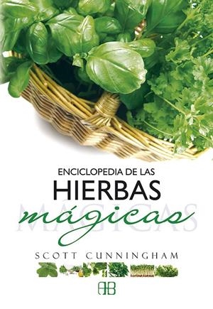 ENCICLOPEDIA DE LAS HIERBAS MÁGICAS | 9788496111622 | CUNNINGHAM, SCOTT