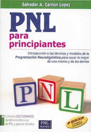PNL PARA PRINCIPIANTES | 9788493688202 | CARRIÓN LÓPEZ, SALVADOR A.