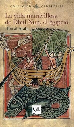 VIDA MARAVILLOSA DE DHUL NUN, EL EGIPCIO, EL | 9788494208294 | IBN AL ARABI
