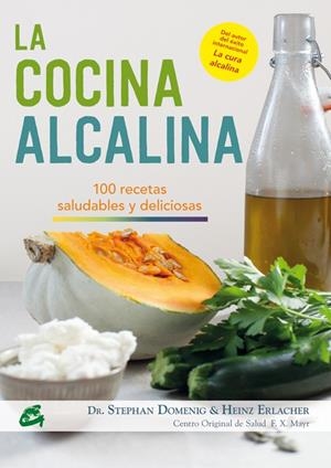 COCINA ALCALINA, LA | 9788484455493 | DOMENIG, STEPHAN / ERLACHER, HEINZ