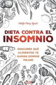 DIETA CONTRA EL INSOMNIO | 9788416336258 | PÉREZ AGUSTÍ, ADOLFO