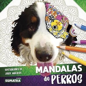 MANDALAS DE PERROS | 9788416336159 | VÁZQUEZ SIMÓN, LOTO