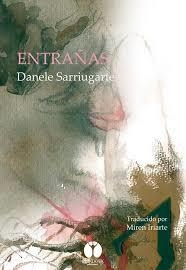 ENTRAÑAS | 9788494446337 | SARRIUGARTE MOCHALES, DANELE