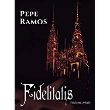 FIDELITATIS | 9788416887682 | RAMOS, PEPE