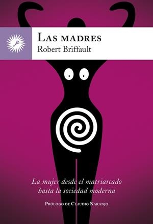 MADRES, LAS | 9788416145270 | BRIFFAULT, ROBERT