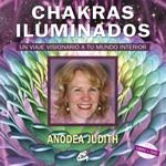 CHAKRAS ILUMINADOS | 9788484452454 | JUDITH, ANODEA
