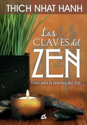 CLAVES DEL ZEN, LAS | 9788484455370 | HANH, THICH NHAT