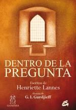 DENTRO DE LA PREGUNTA | 9788484453345 | LANNES, HENRIETTE
