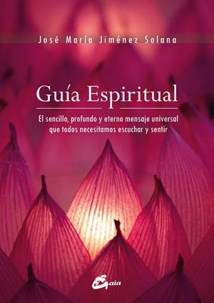 GUÍA ESPIRITUAL | 9788484455714 | JIMÉNEZ SOLANA, JOSÉ MARÍA