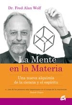 MENTE EN LA MATERIA, LA | 9788484451723 | WOLF, FRED ALAN
