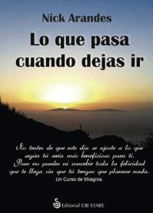 LO QUE PASA CUANDO DEJAS IR | 9788494493195 | ARANDES, NICK