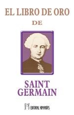 LIBRO DE ORO DE SANIT GERMAIN, EL | 9788479100223 | SAINT GERMAIN