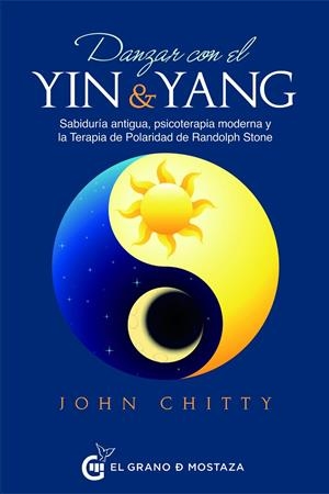 DANZAR CON EL YING Y YANG | 9788494873935 | CHITTY, JOHN
