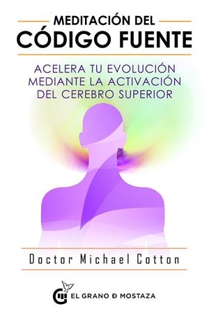 MEDITACIÓN DEL CÓDIGO FUENTE | 9788494908927 | COTTON, MICHAEL