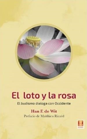 LOTO Y LA ROSA, EL | 9788494788321 | DE WIT, HAN F.