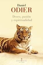 DESEO, PASIÓN Y ESPIRITUALIDAD | 9788493883003 | ODIER, DANIEL
