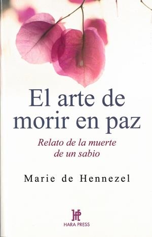 ARTE DE MORIR EN PAZ, EL | 9780984043064 | DE HENNEZEL, MARIE