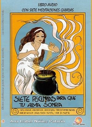 SIETE PÓCIMAS PARA QUE TU ALMA SONRÍA | 9788409068821 | NÚÑEZ PALACÍN, ANA ISABEL