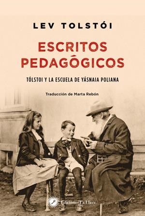 ESCRITOS PEDAGOGICOS | 9788416145324 | TOLSTÓI, LEV