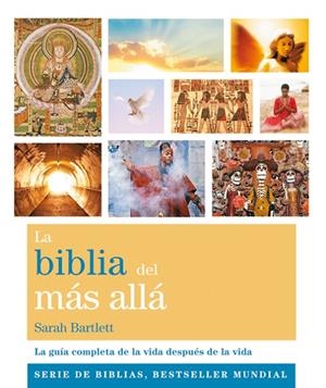BIBLIA DEL MÁS ALLÁ, LA | 9788484455547 | BARTLETT, SARAH