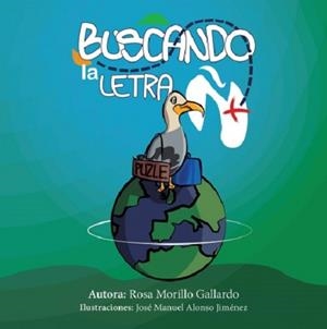 BUSCANDO LA LETRA Ñ | 9788416887750 | MORILLO GALLARDO, ROSA