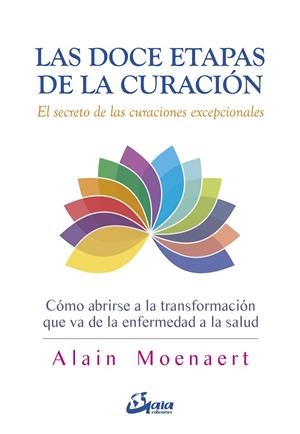 DOCE ETAPAS DE LA CURACIÓN, LAS | 9788484457343 | MOENAERT, ALAIN