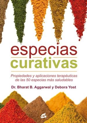ESPECIAS CURATIVAS | 9788484455653 | AGGARWAL, BHARAT B. / YOST, DEBORA