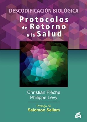 PROTOCOLOS DE RETORNO A LA SALUD | 9788484454984 | FLÈCHE, CHRISTIAN / LÉVY, PHILIPPE