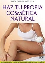 HAZ TU PROPIA COSMETICA NATURAL | 9788493817442 | GOMEZ, MAR