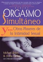 ORGASMO SIMULTÁNEO | 9788488066978 | RISKIN, MICHAEL / BANKER, ANITA / GRANDINETTI, DEBORAH