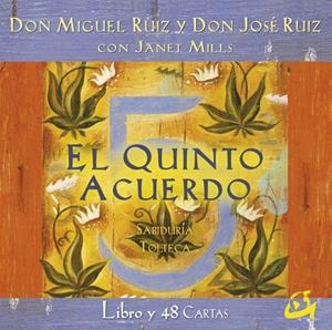QUINTO ACUERDO, EL (CARTAS) | 9788484457206 | RUIZ, MIGUEL / RUIZ, JOSÉ / MILLS, JANET
