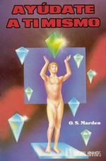 AYUDATE A TI MISMO | 9788479101930 | MARDEN, O. S.