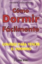 COMO DORMIR FACILMENTE | 9788479102395 | JACKOBSON, D.