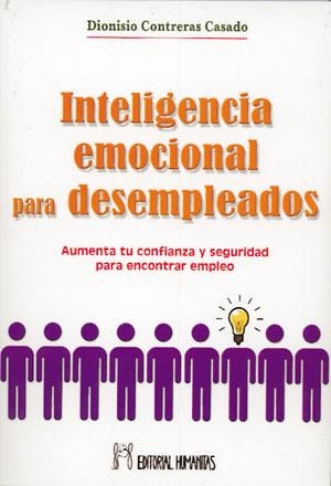 INTELIGENCIA EMOCIONAL PARA DESEMPLEADOS | 9788479104757 | CASADO, DIONISIO