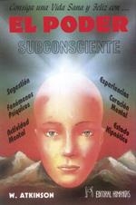 PODER SUBCONSCIENTE, EL | 9788479101640 | ATKINSON, WILLIAM WALKER