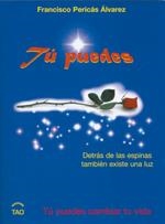 TÚ PUEDES | 9788493588915 | PERICÁS ÁLVAREZ, FRANCISCO